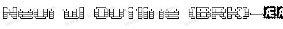 Neural Outline (BRK)字体转换